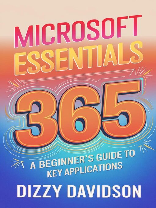 Title details for Microsoft 365 Essentials by Dizzy Davidson - Available